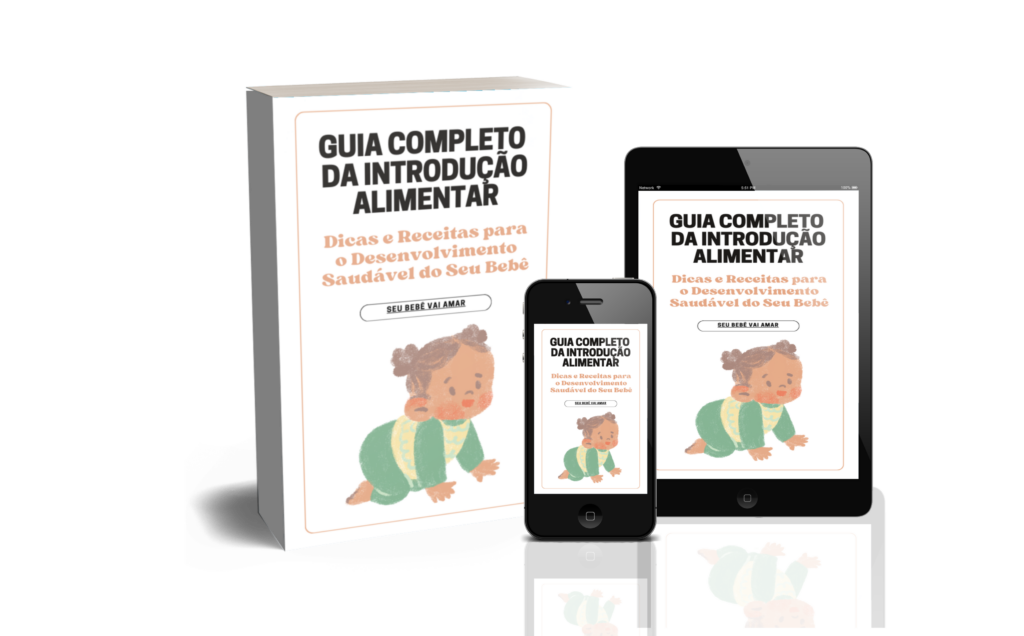 Guia Completo de Introdução Alimentar com dicas práticas e alimentos seguros para bebês.